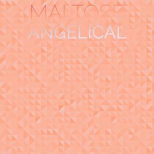 Maltose Angelical