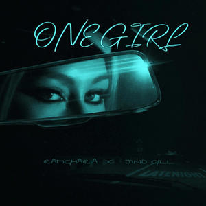 One Girl (feat. Jind Gill) (Explicit)