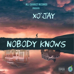 Nobody Knows (Explicit)