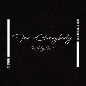 For Everybody(feat. Damani) (Explicit)