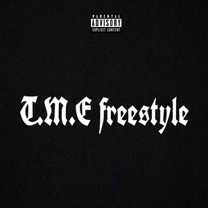 T.M.E freestyle (feat. ja$oncooper & Maribandz) [Explicit]