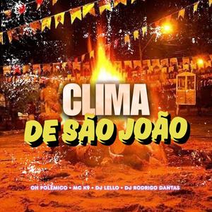 Clima de São João (Explicit)