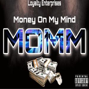 Money On My Mind (feat. JDom, S.A.M, Doogie Marley & Lil a_ Da Villan) [Explicit]