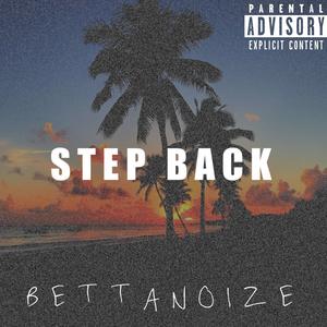 STEP BACK (Explicit)