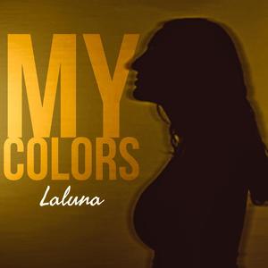 Laluna / My Colors (Explicit)