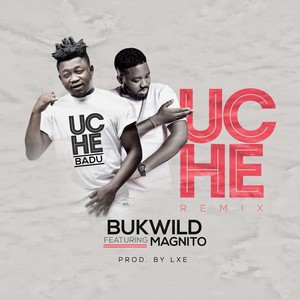 Uche Remix (feat. Magnito)