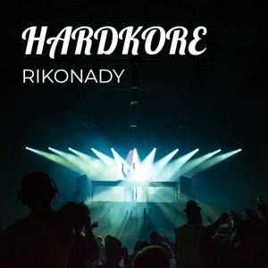 Hardkore (Explicit)