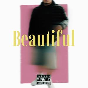 Beautiful (Explicit)