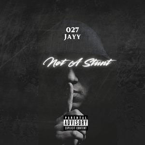 Not a Stunt (Explicit)