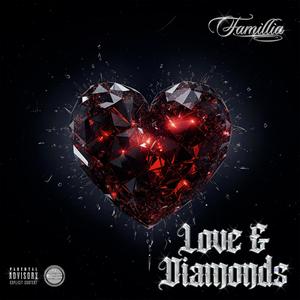 Love & Diamonds (Explicit)