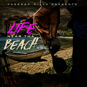 Life Near tha Beach Vol.1