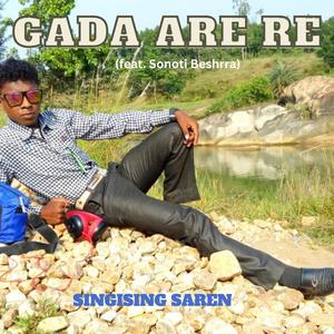 GADA ARE RE (feat. SONOTI BESRA)