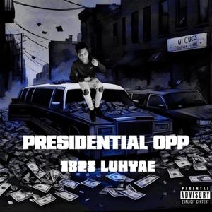 Presidential Opp (Explicit)