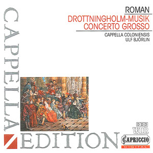 ROMAN, J.H.: Drottningholmsmusique / Concerto Grosso in B-Flat Major (Bjorlin)