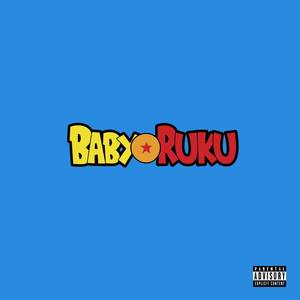 Baby Ruku (Explicit)