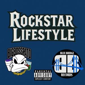 Rockstar Lifestyle (Explicit)