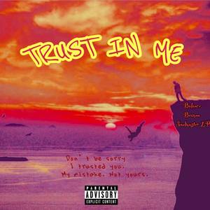 Trust In Me (Explicit)