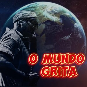 O Mundo Grita