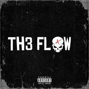 TH3 FL0W (Explicit)
