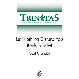 Let Nothing Disturb You