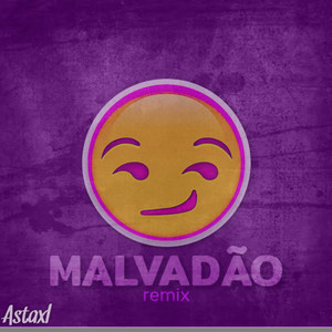 MALVADÃO (Remix|Explicit)