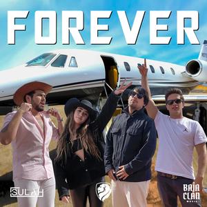 Forever (feat. H de León & Sulah) [Explicit]