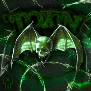 TOXIN (Explicit)