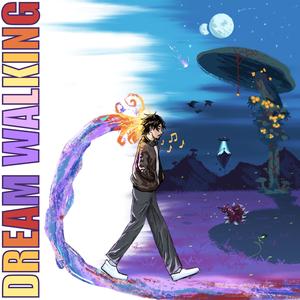 DREAM WALKING