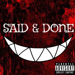 Said & Done (feat. Lydio) [Explicit]