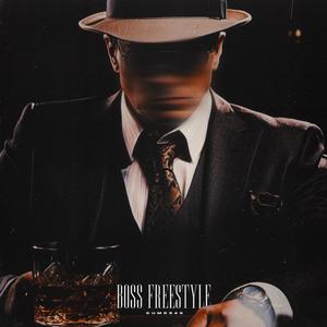 BOSS FREESTYLE (Explicit)