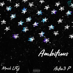 Ambitious (Explicit)