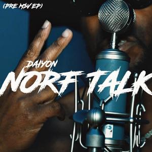 Norf Talk (Explicit)