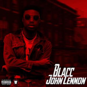 Blacc John Lennon (Deluxe Album) (Explicit)