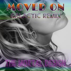 MOVED ON (feat. MI MI) (GALATIC REMIX)