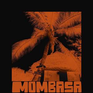 Mombasa (Explicit)