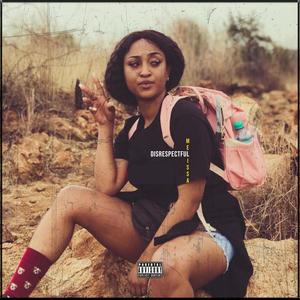 Disrespectful(feat. NEGRWESKI) (Explicit)