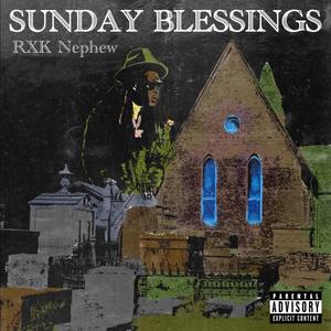 Sunday Blessings (Explicit)