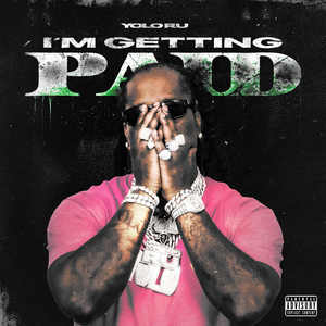 Im Getting Paid (Explicit)