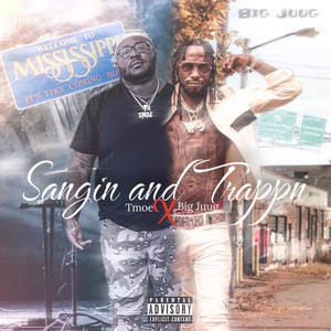 Sangin and Trappn (Explicit)