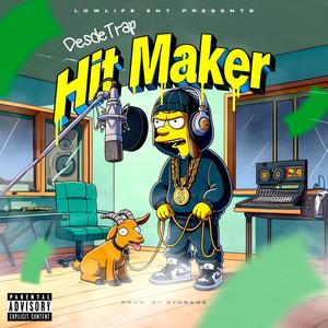 Hit Maker (Explicit)