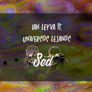 Sed (feat. Universos lejanos)