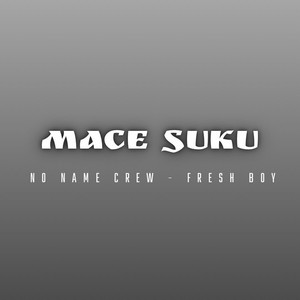 MACE SUKU