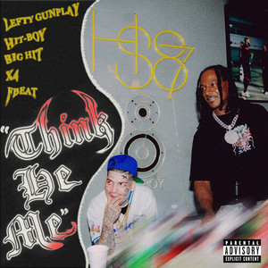 Think He Me (Explicit)
