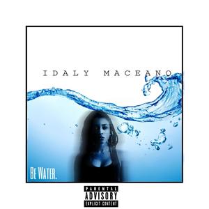 Be Water (Explicit)