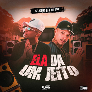 ELA DA UM JEITO (Explicit)