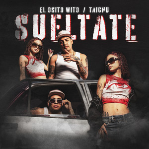 Suéltate (Explicit)