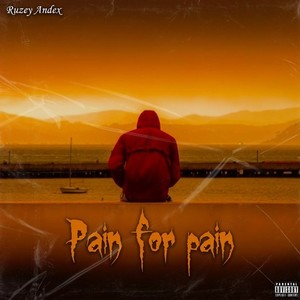 Pain for Pain (Explicit)