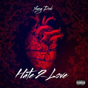 Hate 2 Love (Explicit)