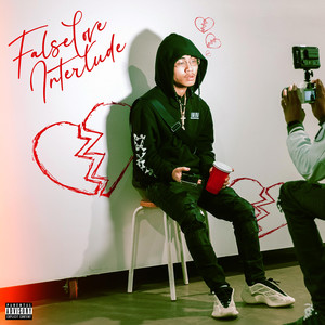 False Love Interlude (Explicit)