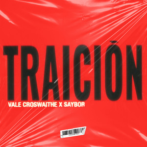 Traicion (Explicit)